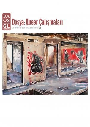 Queer Çalışmaları - 149 - Kaos GL Dergi
